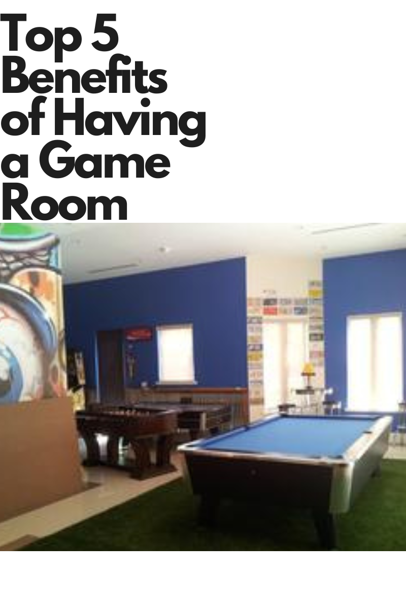 Top 5 Benefits of Having a Home Game Room